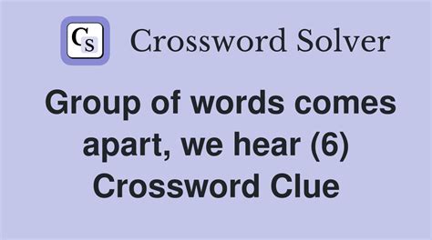 comes apart crossword clue|COMES APART crossword clue